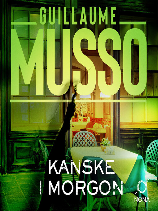 Titeldetaljer för Kanske i morgon av Guillaume Musso - Tillgänglig